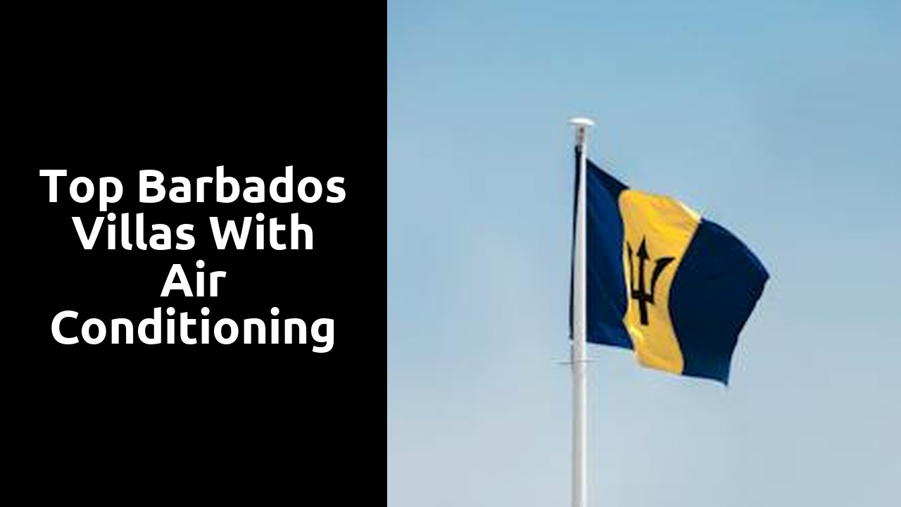 Top Barbados Villas with Air Conditioning